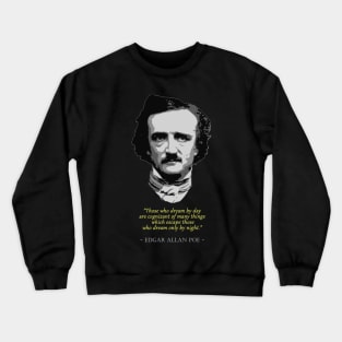 Edgar Allan Poe Quote Crewneck Sweatshirt